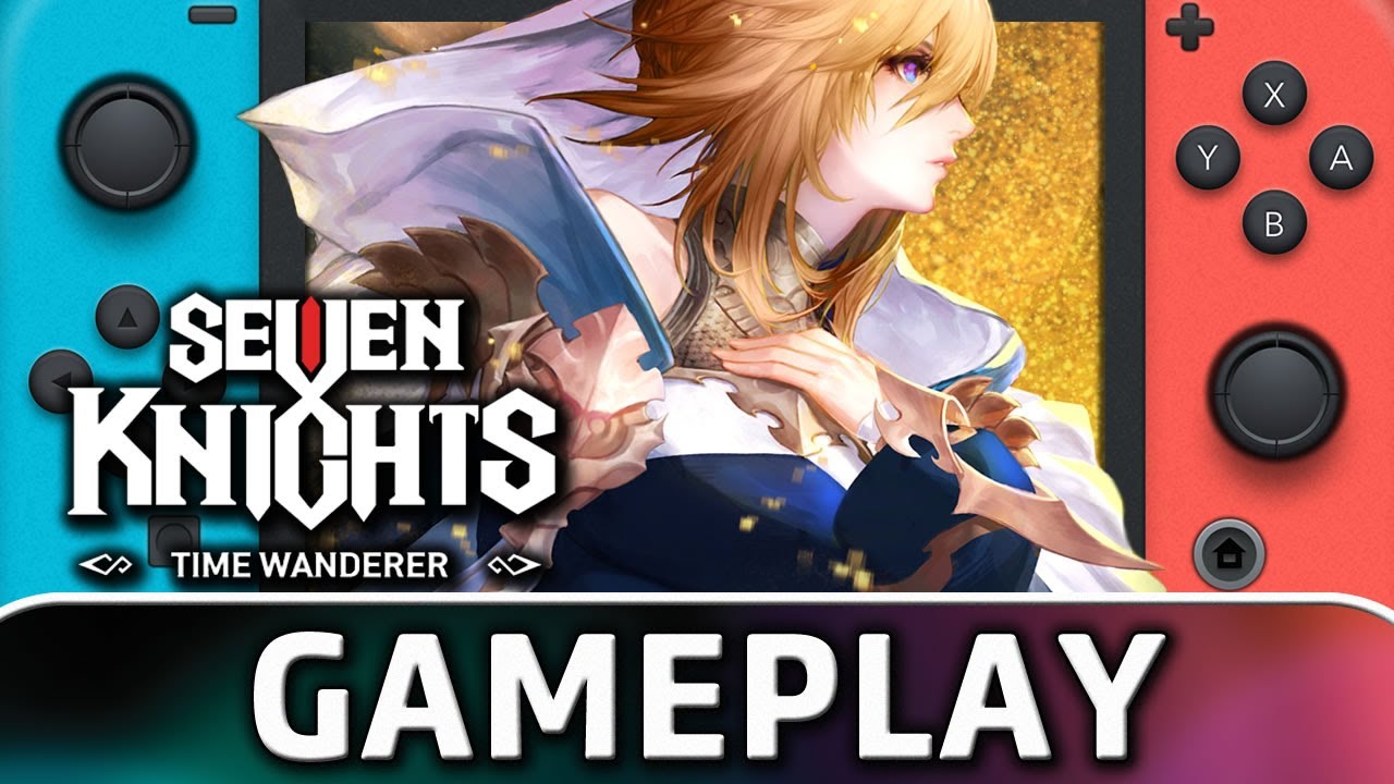 Seven Knights -Time Wanderer- | Nintendo Switch Gameplay