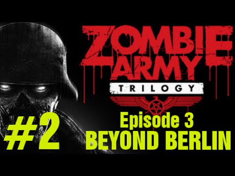 ZOMBIE ARMY TRILOGY Gameplay Walkthrough Episode 3