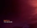 Matty G - The 808 Bass