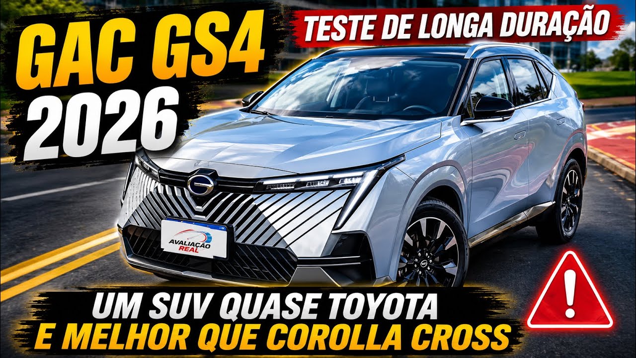 GAC GS4 2026 - MEIO TOYOTA E MELHOR QUE COROLLA CROSS - TESTE DE LONGA DURAÇÃO
