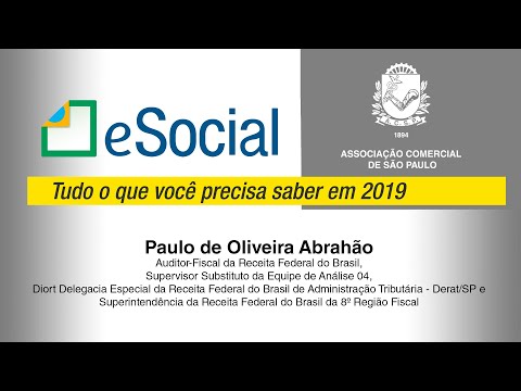 Seminário eSocial / Assista à palestra de Paulo Abrahão, auditor-fiscal da Receita Federal