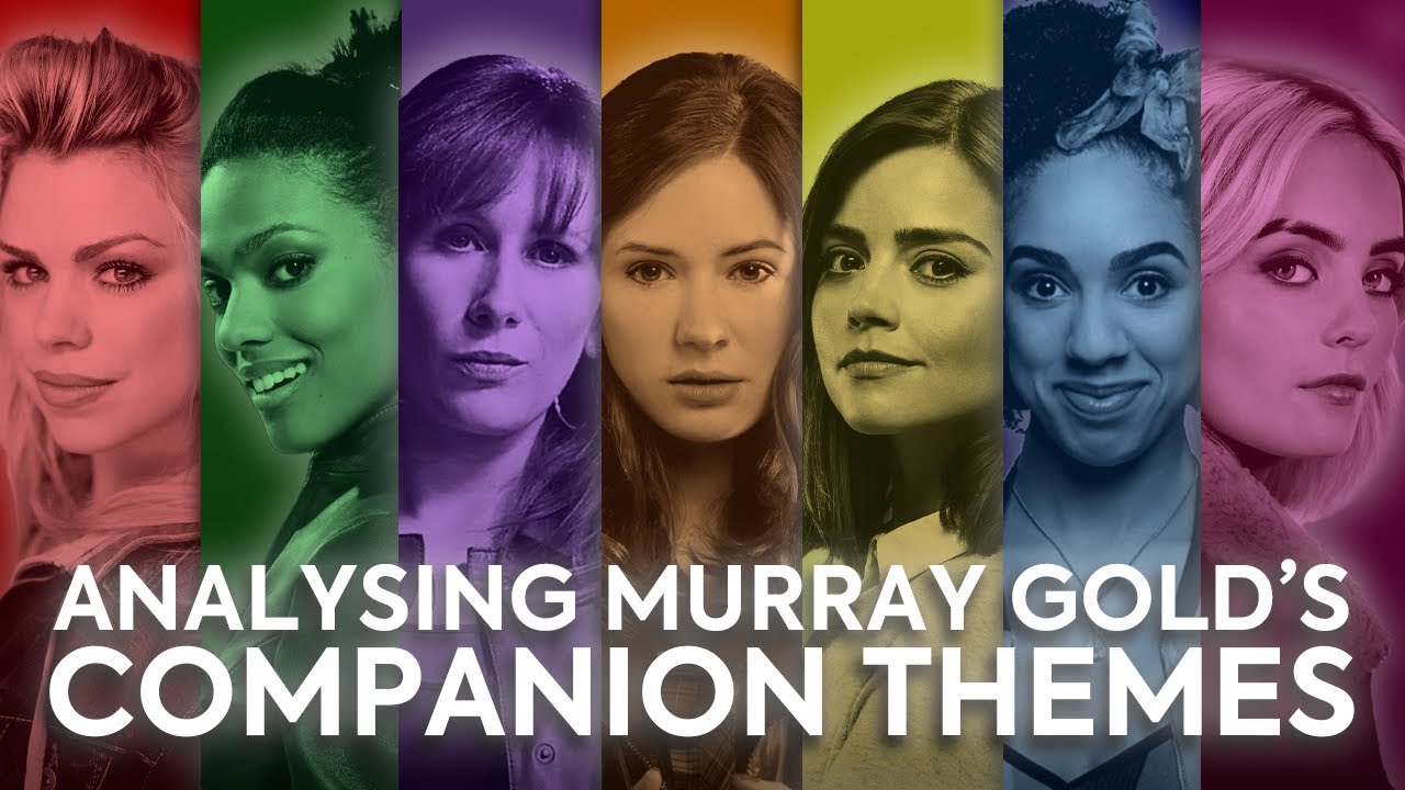 How Murray Gold Writes a Theme - Part 2: The Companions
