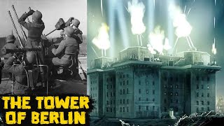 Berlins mighty Anti-aircraft Tower - Historical Cu
