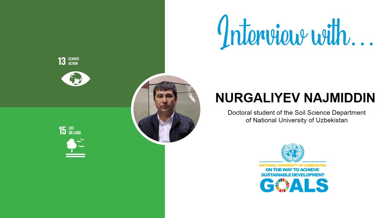 Nurgaliyev Najmiddin -  Climate Action | Life on Land