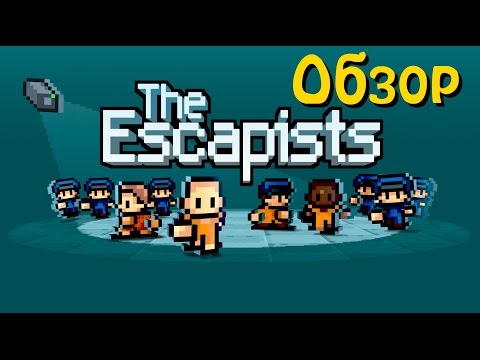 обзор The Escapists