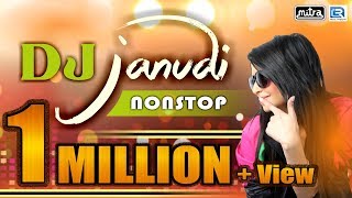 DJ JANUDI  Dj Nonstop 2017  Gujarati Love Songs  S