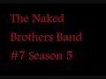 The Naked Brothers Band #7 Season 5