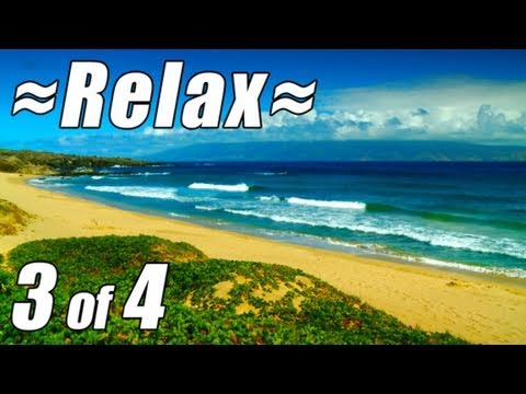 HD RELAXATION 3- MAUI BEACHES - NATURE SOUNDS - Ocean relaxing meditation video relax