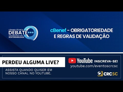camara-tecnica-debate-cbenef-obrigatoriedade-e-regras-de-validacao