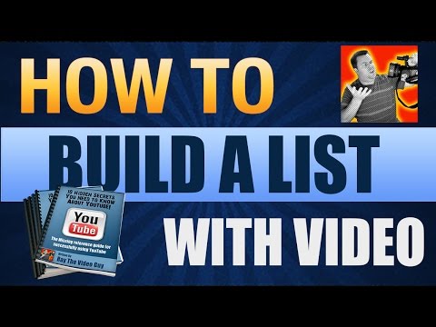 How To Build a List with Videos – A List Building With Video Case Study