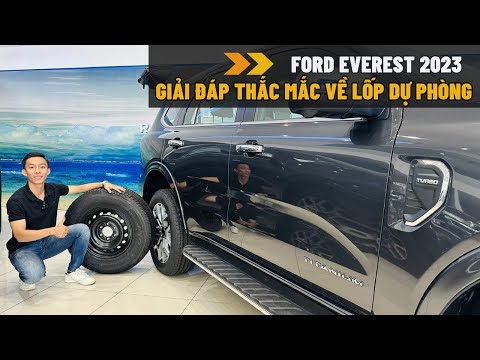 CÁCH THÁO LẮP LỐP DỰ PHÒNG CỦA FORD EVEREST 2023 VÀ GIẢI ĐÁP CÁC THẮC MẮC LIÊN QUAN