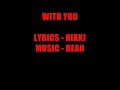 With You - Nikki & Dean.wmv