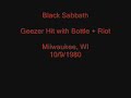 Black Sabbath - Geezer Hit with Bottle...Riot Ensues