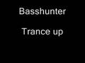 Basshunter   Trance up