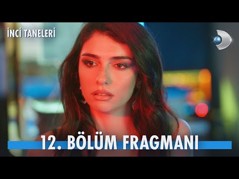 İnci Taneleri 12. Bölüm Fragmanı                                                                                                                                                                                                                          