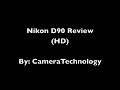 Nikon D90 Review (HD)