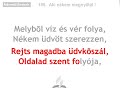 Aki nékem megnyiltál