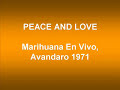 peace   love   marihuana en vivo en avandaro  1971 