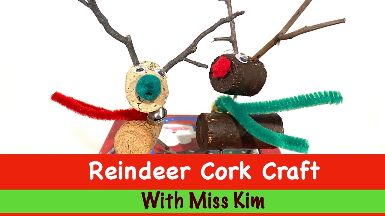 Reindeer Cork Craft with Miss Kim