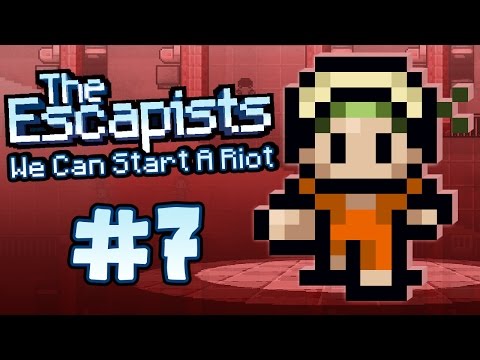 The Escapists: We Can Start A Riot? (Part 7)