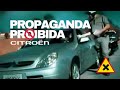 Propaganda - Citroen proibida