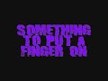 Dwyer- Something to put a finger on