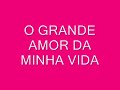 O grande amor da minha vida - Cia. Sonhar de Artes Cênicas