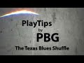 Guitar Playing Tips: Tip No. 18 - Texas Blues Shuffle - Lance Keltner - Premier Builders Guild
