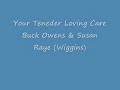 Your Tender Loving Care - Buck Owens & Susan Raye (Wiggins)