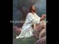 He Pardon a rebel Like Me