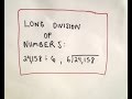Long Division of Numbers - Arithmetic Basics