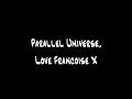Parallel Universe, Love Francoise X - Elora Danan