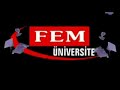 FEM DERSHANELER?