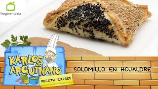 Karlos Arguiñano: Receta de Solomillo en hojaldre
