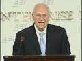 (Part 1/4) Dick Cheney's Bush-Era National Security Speech at AEI (American Enterprise Institute)