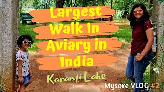 Karanji Lake Mysore : India's Largest Walk In Aviary