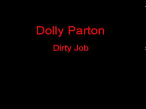 Dolly Parton - Dirty Job lyrics