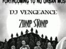 DJ Vengeance - Zomp Stomp & Dancehall Slayer