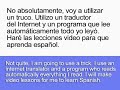 This is a very simple idea. I want to try to learn all by myself Spanish using the 