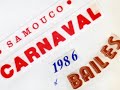 Bailes de Carnaval realizados nas antigas instalações da Sociedade Filarmónica Progresso e Labor Samouquense, entre os anos de 1984 e 1988Som: Conjunto Musical 
