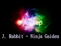 J. Rabbit - Ninja Gaiden
