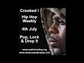 Crooked I Pop, Lock & Drop It  Hip Hop Weekly