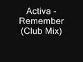 Activa - Remember (Club Mix)