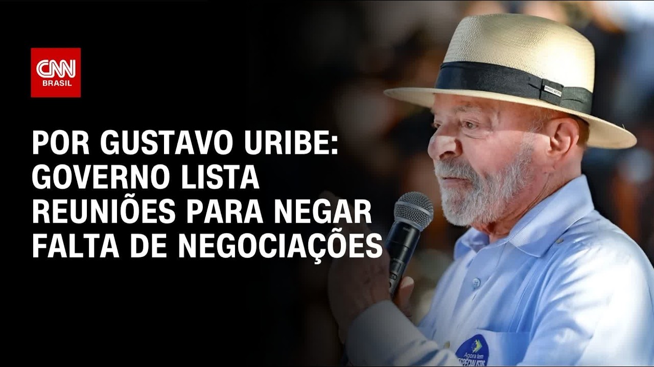 Governo lista reuniões para negar falta de boa-fé em negociações com EUA | BASTIDORES CNN
