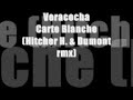 Veracocha Carte blanche Hitcher H  & Dumont rmx