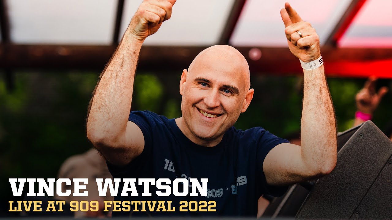 Vince Watson - Live @ 909 Festival 2022