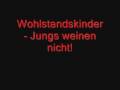Wohlstandskinder - Jungen weinen nicht