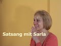 Satsang mit Sarla - Dem Impuls folgen