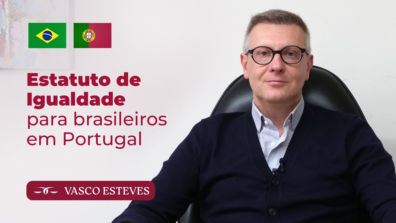 ESTATUTO DE IGUALDADE PARA BRASILEIROS EM PORTUGAL