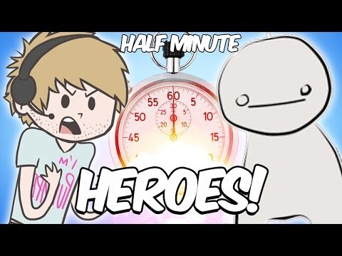 HALF MINUTE HEROES!